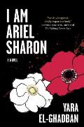 I Am Ariel Sharon
