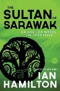 Sultan of Sarawak An Ava Lee Novel Book 14