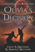 Olivia's Decision