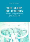 The Sleep of Others and the Transformation of Sleep Research