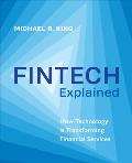 Fintech Explained: How Technology Is Transforming Financial Services