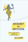 Sovereignty and Contestation: Practices of Pluralism in Canada and the European Union