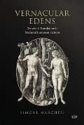 Vernacular Edens: Tropes of Translation in Medieval European Fictions