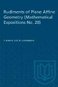 Rudiments of Plane Affine Geometry: Mathematical Expositions No. 20