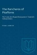 The Rancheros of Pisaflores: The History of a Peasant Bourgeoisie in Twentieth-Century Mexico
