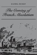 The Coming of French Absolutism: The Struggle for Tax Reform in the Province of Dauphin? 1540-1640