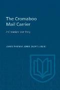 The Cromaboo Mail Carrier: A Canadian Love Story