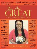 You Are Great: Love, Connections, Faith
