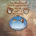 The Adventures of Andy and Mandy Bear and Friends: Volume 1