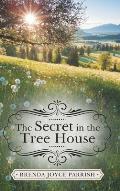 The Secret in the Tree House