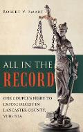 All in the Record: One Couple's Fight to Expose Deceit in Lancaster County, Virginia