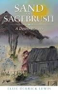 Sand and Sagebrush: A Desert Journey