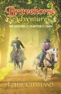 Brave Horse Adventures: The Mystery of Stardust's Diary