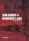 Sun Dance at Reindeer Lake