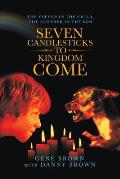 Seven Candlesticks to Kingdom Come: The Father in the Child, the Brother in the Son