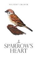 A Sparrow's Heart