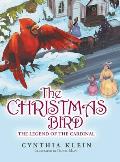 The Christmas Bird: The Legend of the Cardinal