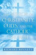The Mirror of Christianity, Cults, and the Catholic Church