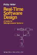 Real-Time Software Design: A Guide for Microprocessor Systems