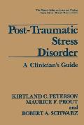 Post-Traumatic Stress Disorder: A Clinician's Guide