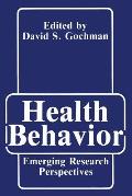 Health Behavior: Emerging Research Perspectives