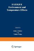 Fatigue: Environment and Temperature Effects