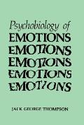 The Psychobiology of Emotions