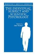 The Individual Subject and Scientific Psychology