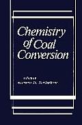 Chemistry of Coal Conversion