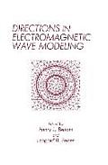 Directions in Electromagnetic Wave Modeling
