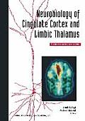 Neurobiology of Cingulate Cortex and Limbic Thalamus: A Comprehensive Handbook