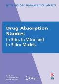 Drug Absorption Studies: In Situ, in Vitro and in Silico Models