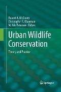 Urban Wildlife Conservation: Theory and Practice