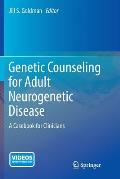 Genetic Counseling for Adult Neurogenetic Disease: A Casebook for Clinicians