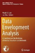 Data Envelopment Analysis: A Handbook of Modeling Internal Structure and Network