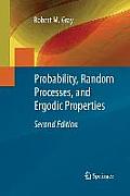 Probability, Random Processes, and Ergodic Properties