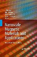 Nanoscale Magnetic Materials and Applications