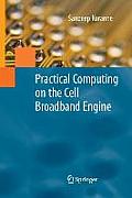 Practical Computing on the Cell Broadband Engine