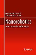 Nanorobotics: Current Approaches and Techniques