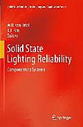 Solid State Lighting Reliability: Components to Systems