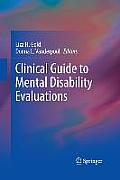 Clinical Guide to Mental Disability Evaluations