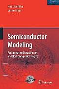 Semiconductor Modeling:: For Simulating Signal, Power, and Electromagnetic Integrity