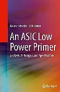 An ASIC Low Power Primer: Analysis, Techniques and Specification