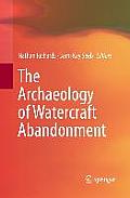 The Archaeology of Watercraft Abandonment