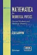 Mathematica for Theoretical Physics: Classical Mechanics and Nonlinear Dynamics