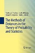 The Methods of Distances in the Theory of Probability and Statistics