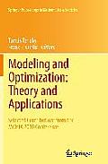 Modeling and Optimization: Theory and Applications: Selected Contributions from the Mopta 2010 Conference