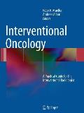 Interventional Oncology: A Practical Guide for the Interventional Radiologist