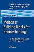 Molecular Building Blocks for Nanotechnology: From Diamondoids to Nanoscale Materials and Applications