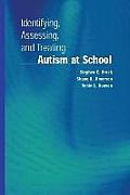 Identifying, Assessing, and Treating Autism at School